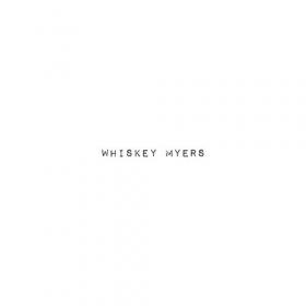 Whiskey Myers - Whiskey Myers [2019]