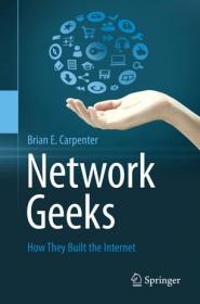 Network Geeks How They Built the Internet (True PDF)