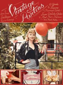 Vintage Parties- A Guide to Throwing Themed Events-from Gatsby Galas to Mad Men Martinis and Much More