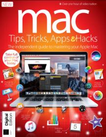 Mac Tips, Tricks, Apps & Hacks - 15th Edition 2019