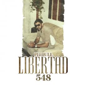 Pitbull - Libertad 548 (2019) FLAC