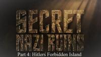 Secret Nazi Ruins Series 1 Part 4 Hitlers Forbidden Island 1080p HDTV x264 AAC