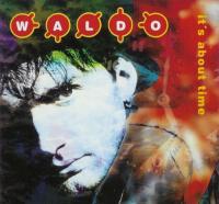 Waldo - It's about Time - 1995