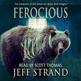 Jeff Strand - 2019 - Ferocious (Horror)