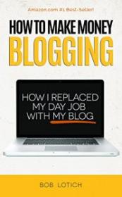 [NulledPremium com] How To Make Money Blogging