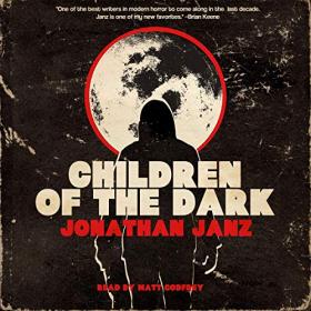 Jonathan Janz - 2019 - Children of the Dark (Horror)