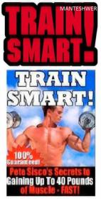 Train Smart Gain Up To 40 Pounds In Muscles-Mantesh