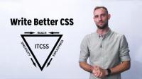 Skillshare - Modern CSS- Writing Better, Cleaner, More Scalable Code