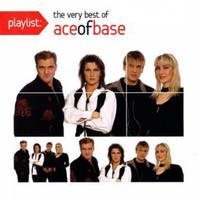 Ace of Base - Playlist - The Very Best of Ace of Base (2011) CD FLAC