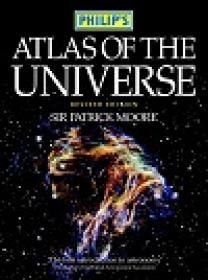 Philip's Atlas Of The Universe by Patrick Moore