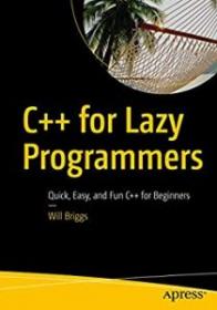 [NulledPremium.com] C++ for Lazy Programmers