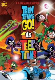 Teen Titans Go Vs Teen Titans 2019 720p BrRip x265