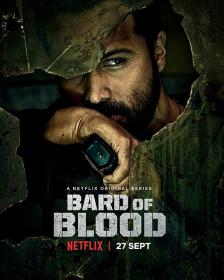 Bard Of Blood (2019) Complete Season 01 [1080p HD AVC [Tamil + Telugu + Hindi + Eng] - DDP 5.1 - 16GB - ESubs]