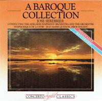 A Baroque Collection - Adelaide Symphony Orchestra, Orchestre Symphonique De La RTBF - Jose Serebrier [1987]