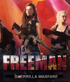 Freeman - Guerrilla Warfare [FitGirl Repack]