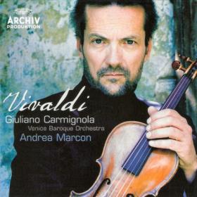 Vivaldi - Concertos For Violin, Strings And Continuo - Venice Baroque Orchestra, Carmignola, Marcon ‎