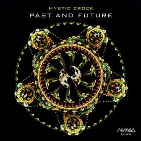 Mystic Crock - Past and Future (2019)