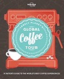 Lonely Planet’s Global Coffee Tour