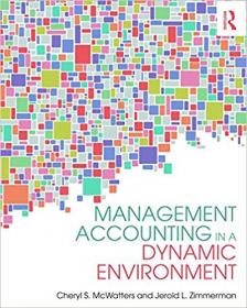 Management Accounting in a Dynamic Environment