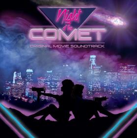 Night Of The Comet - The Official Soundtrack