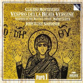 Monteverdi - Vespers of the Blessed Virgin - The English Baroque Soloists · John Eliot Gardiner [1990]