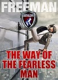 The Way of the Fearless Man - Getting the Life You Really Want