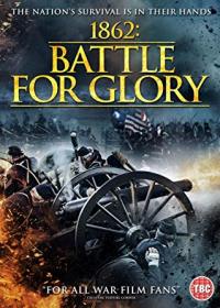 1862 Battle For Glory 2019 HDRip XviD AC3-EVO