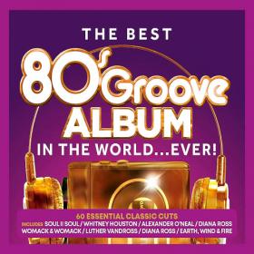 The Best 80's Groove Album In The World    Ever!  (2019) MP3