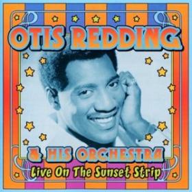 Otis Redding - Live On The Sunset Strip 2010 [FLAC] [h33t] - Kitlope