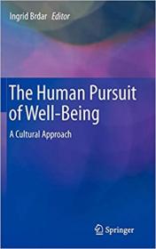 The Human Pursuit of Well-Being- A Cultural Approach