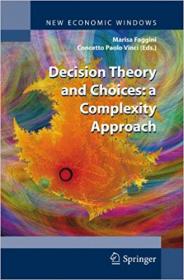 Decision Theory and Choices- a Complexity Approach