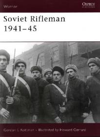 Soviet Rifleman 1941-45 (Osprey Warrior 123)