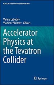 Accelerator Physics at the Tevatron Collider