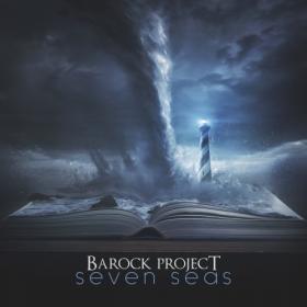 Barock Project - Seven Seas (2019) FLAC