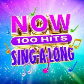 VA - NOW 100 Hits Sing-A-Long (2019) Mp3 320kbps [PMEDIA]