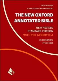 The New Oxford Annotated Bible with Apocrypha- New Revised Standard Version, 5th edition