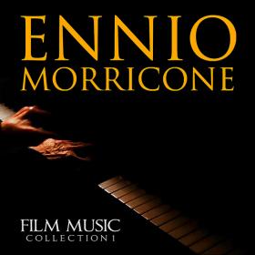 Ennio Morricone - Film Music Collection 1 (2019)