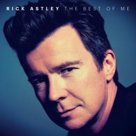 Rick Astley - The Best of Me (2019) [320]