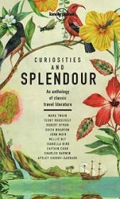 Curiosities and Splendour By Lonely Planet
