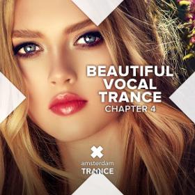 Various Artists-Beautiful Vocal Trance: Chapter 4 (2019) MP3