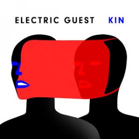 Electric Guest - KIN (2019) Flac