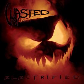 Wasted - Electrified - 2019