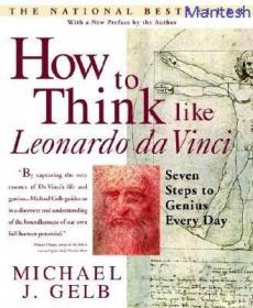 How to Think Like Leonardo da Vinci Seven Steps to Genius Every Day-Mantesh