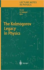 The Kolmogorov Legacy in Physics (Lecture Notes in Physics)