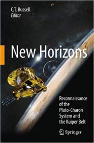 New Horizons- Reconnaissance of the Pluto-Charon System and the Kuiper Belt