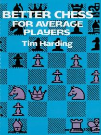 Better Chess for Average Players (Dover Chess)