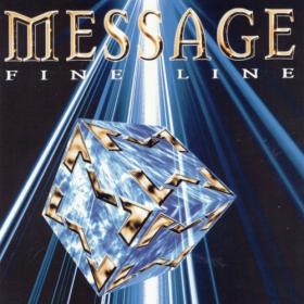 Message  - Fine Line - 1998