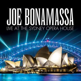 Joe Bonamassa - Live At The Sydney Opera House - 2019