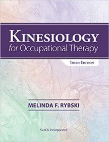 Kinesiology for Occupational Therapy, Third Edition