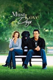 Must Love Dogs (2005) [WEBRip] [720p] [YTS]